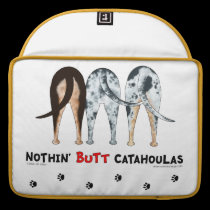 Nothin' Butt Catahoulas macbook sleeves