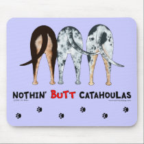 Nothin' Butt Catahoulas mousepads