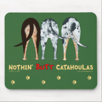 Nothin' Butt Catahoulas mousepads