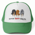 Nothin' Butt Collies Hat by NothinButtDogs Nothin' Butt Collies Hat