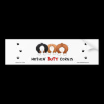 Nothin' Butt Corgis bumper stickers