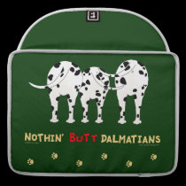 Nothin' Butt Dalmatians macbook sleeves