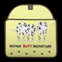 Nothin' Butt Dalmatians macbook sleeves