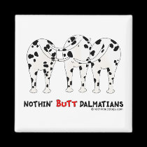 Nothin' Butt Dalmatians magnets