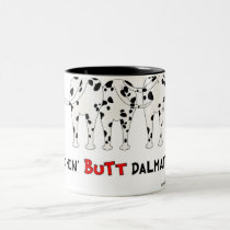 Nothin' Butt Dalmatians Mug mugs