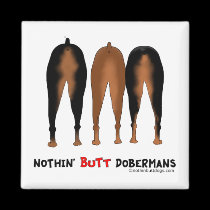 Nothin' Butt Dobermans magnets
