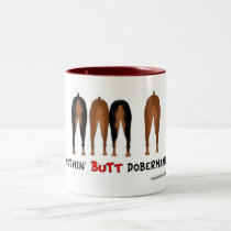 Nothin' Butt Dobermans Mug mugs