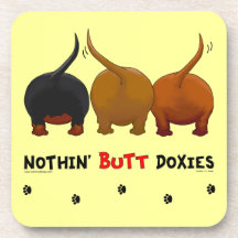 Nothin' Butt Doxies Beverage Coasters