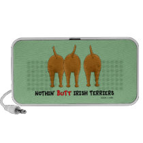 Nothin' Butt Irish Terriers Portable Speaker speakers