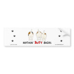 Nothin' Butt Jack Russells Bumper Sticker