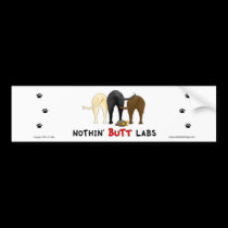 Nothin' Butt Labs Bumper Sticker bumper stickers