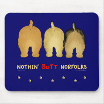 Nothin' Butt Norfolks mousepads