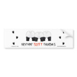 Nothin' Butt Pandas Bumper Sticker