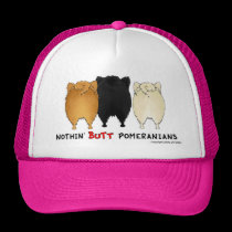 Nothin' Butt Pomeranians Hat hats