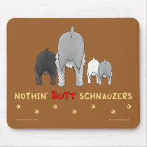 Nothin' Butt Schnauzers Mousepad by NothinButtDogs Nothin' Butt Schnauzers Mousepad