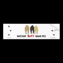Nothin' Butt Shar-Pei bumper stickers