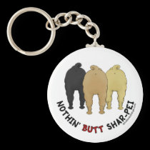 Nothin' Butt Shar-Pei keychains