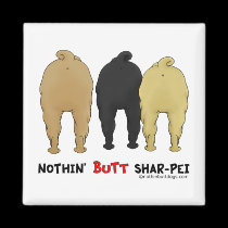Nothin' Butt Shar-Pei magnets