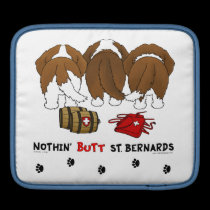Nothin' Butt St. Bernards ipad sleeves