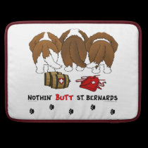 Nothin' Butt St. Bernards macbook sleeves