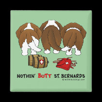 Nothin' Butt St. Bernards magnets