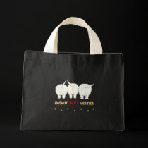 Nothin' Butt Westies bags