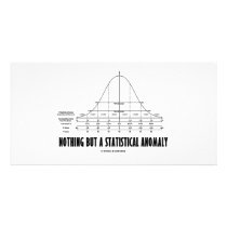 Nothing But A Statistical Anomaly (Stats Humor) Photo Cards