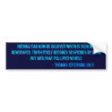 Nothing can now be believed which is seen in a ... bumper stickers by skevo13 Nothing can now be believed which is seen in a ... bumper stickers