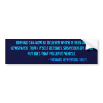 Nothing can now be believed which is seen in a ... bumper stickers by skevo13 Nothing can now be believed which is seen in a ... bumper stickers