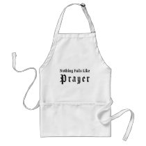 Nothing Fails Like Prayer aprons by atheist_store Nothing Fails Like Prayer aprons