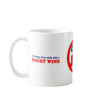 Nothing flies with only a right wing mugs