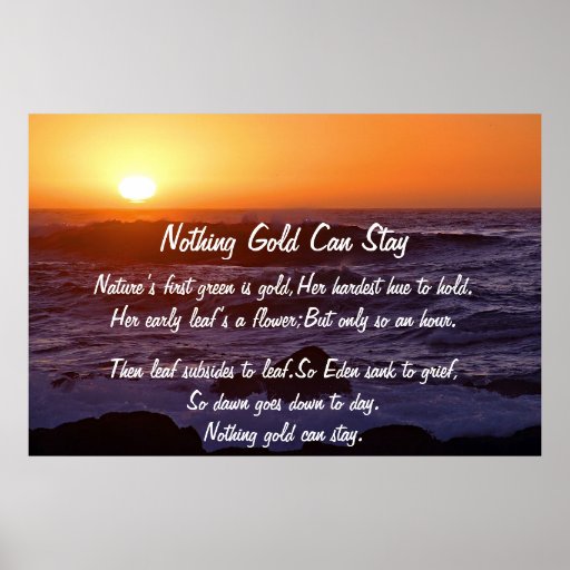 nothing gold can stay essays nothing gold can stay essays