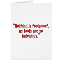 "Nothing is foolproof... Card