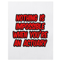 Nothing Is Impossible...Actuary Full Color Flyer