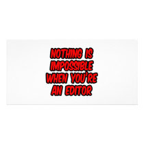 Nothing Is Impossible...Editor Personalized Photo Card