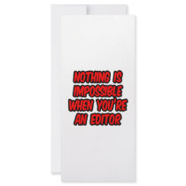Nothing Is Impossible...Editor Custom Rack Cards