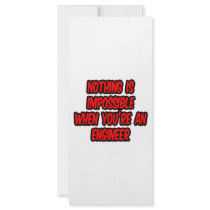 Nothing Is Impossible...Engineer Custom Rack Card