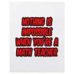 Nothing Is Impossible...Math Teacher flyers