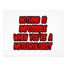 Nothing Is Impossible...Meteorologist Announcement