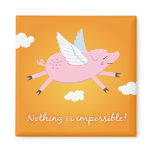 Nothing is impossible motivational magnet