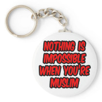 Nothing Is Impossible...Muslim Key Chain