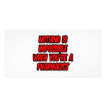 Nothing Is Impossible...Pharmacist Photo Greeting Card