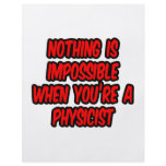 Nothing Is Impossible...Physicist flyers