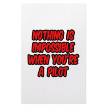 Nothing Is Impossible...Pilot Stationery Paper