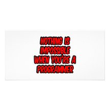 Nothing Is Impossible...Programmer Photo Card Template