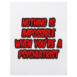 Nothing Is Impossible...Psychiatrist Full Color Flyer