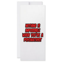 Nothing Is Impossible...Psychiatrist Customized Rack Card