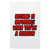 Nothing Is Impossible...Surgeon Customized Stationery