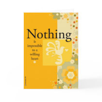 Nothing Is Impossible to a Willing Heart cards