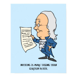 nothing-is-more-taxing-than-certain-death print